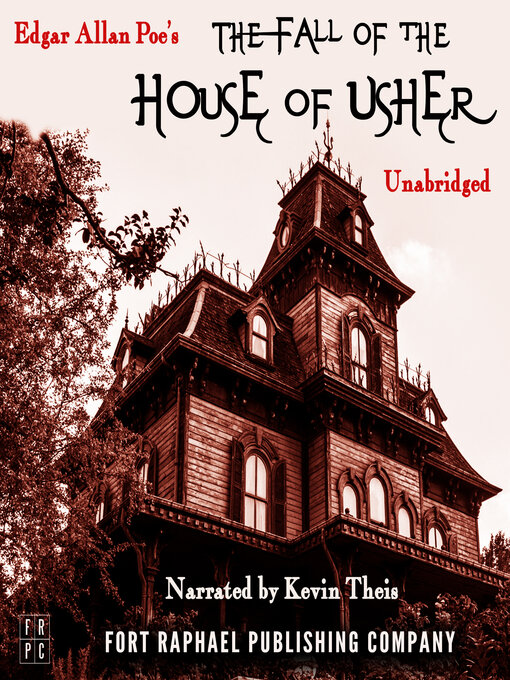 Cover image for Edgar Allan Poe's the Fall of the House of Usher--Unabridged
